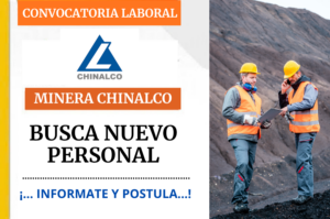 Oportunidades de empleo en Minera Chinalco