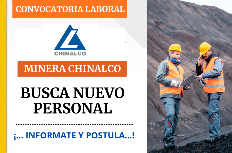 Oportunidades de empleo en Minera Chinalco