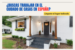 Trabaja en España: Cuidando Casas
