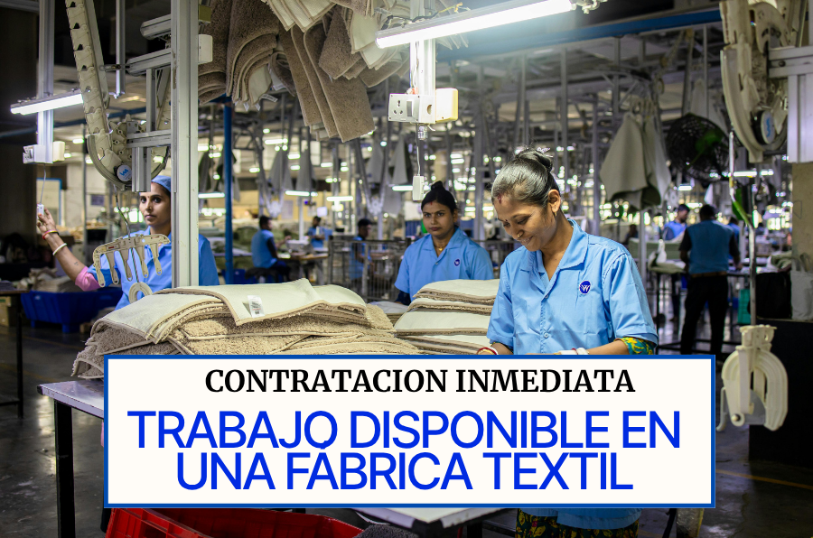 Trabajo Disponible en una Fábrica Textil